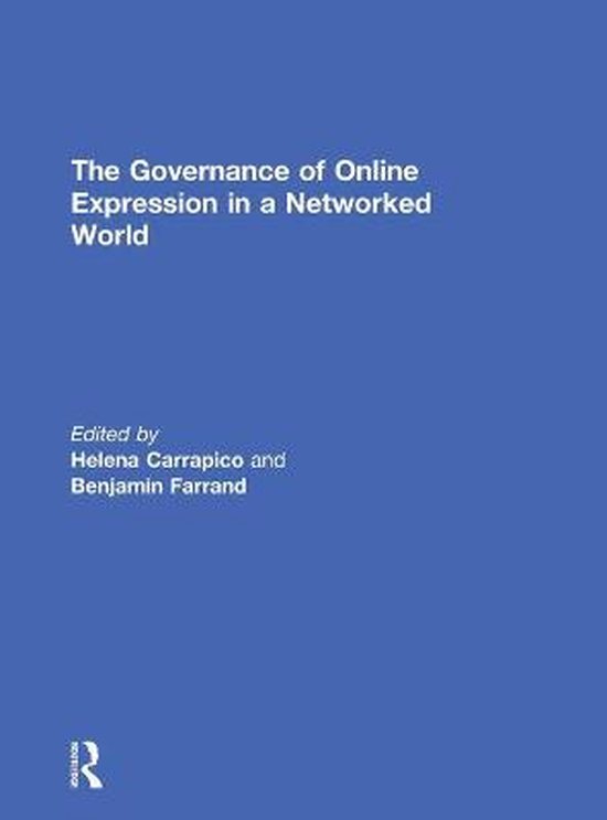 The Governance of Online Expression in a Networked World - cover