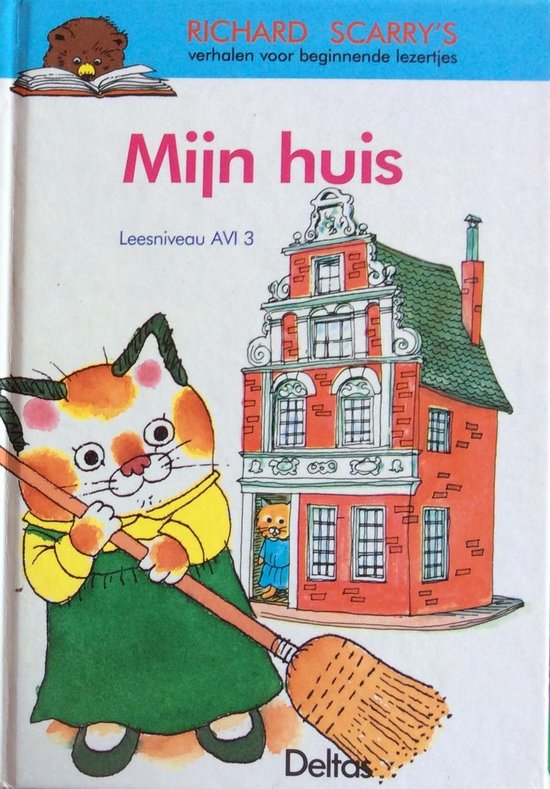 9789024344895 - Richard Scarry's verhalen voor beginnentje lezertje - Mijn huis