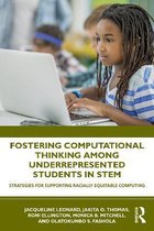Fostering Computational Thinking Among Underrepresented Students in STEM