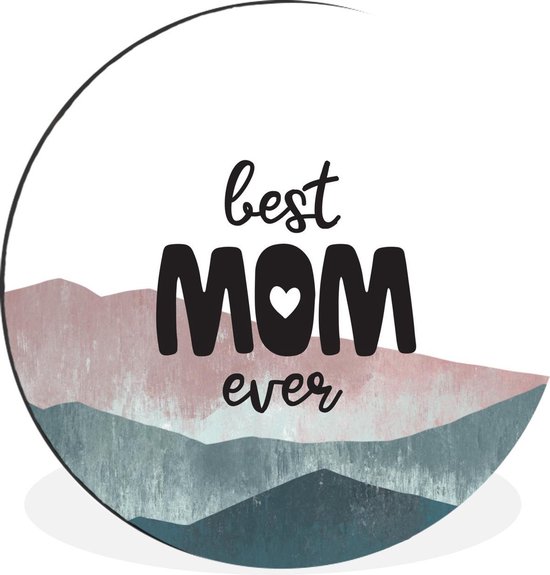 WallCircle - Tableau - Cadeau Maman Best Mom Ever And - Multicolore - 60 X  60 Cm | bol