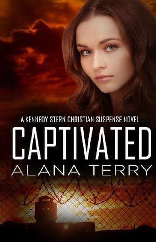 Kennedy Stern Christian Suspense Novel- Captivated - cover