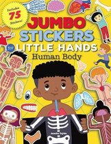 Jumbo Stickers for Little Hands- Jumbo Stickers for Little Hands: Human Body
