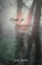 Over Je Depressie Heen