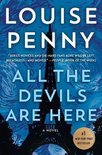 Chief Inspector Gamache Novel- All the Devils Are Here