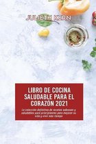 Libro de cocina saludable para el corazon 2021