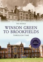 Winson Green to Brookfields Through Time Revised Edition