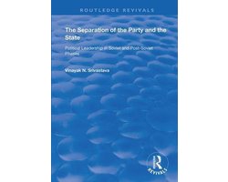 Routledge Revivals-The Separation of the Party and the State