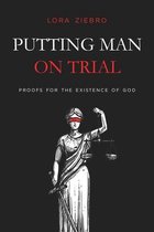 Putting Man on Trial