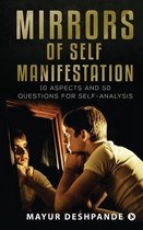 Mirrors of Self-Manifestation