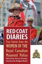 Red Coat Diaries Volume II