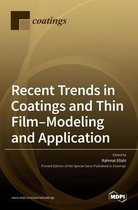 Recent Trends in Coatings and Thin Film-Modeling and Application