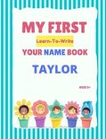 My First Learn-To-Write Your Name Book- My First Learn-To-Write Your Name Book