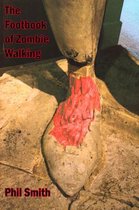 The Footbook of Zombie Walking