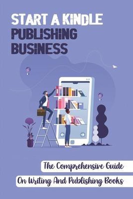 Start A Kindle Publishing Business - cover