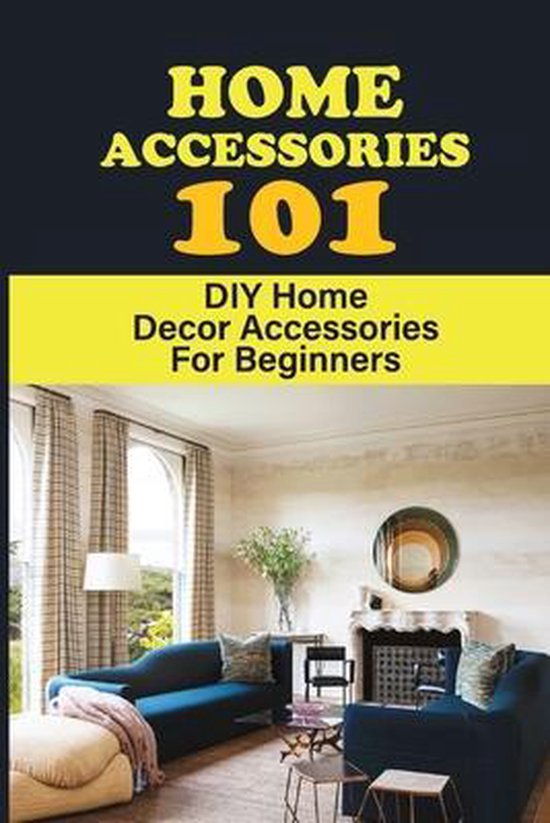 Home Accessories 101, Leticia Pana 9798457035836 Boeken