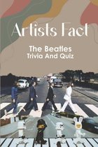Artists Fact: The Beatles Trivia And Quiz