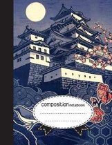 Composition Notebook, 8.5 x 11, 110 pages: Japan Castle 2