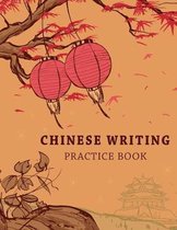 Chinese Characters Writing- Chinese Writing Practice Book