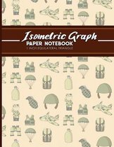 Isometric Graph Paper Notebook: 1 Inch Equilateral Triangle