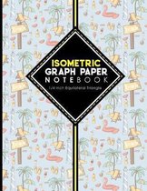 Isometric Graph Paper Notebook: 1/4 Inch Equilateral Triangle