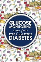 Glucose Monitoring Log for Type 1 and Type 2 Diabetes