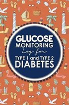 Glucose Monitoring Log for Type 1 and Type 2 Diabetes