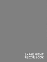 Large Print Recipe Book