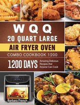 WQQ 20 Quart Large Air Fryer Oven Combo Cookbook 1200