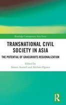 Routledge Contemporary Asia Series- Transnational Civil Society in Asia