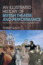 An Illustrated History of British Theatre and Performance