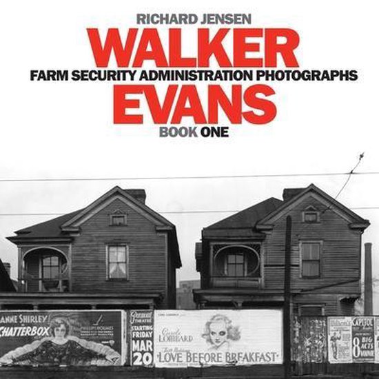 Walker Evans Farm Security Administration Photographs, Richard a Jensen