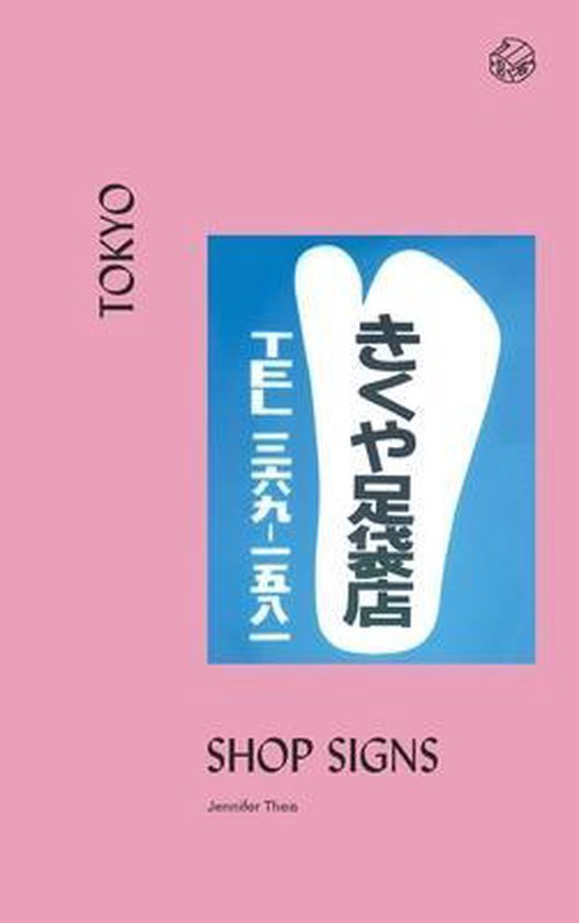 Tokyo Shop Signs, J Theis 9780980775525 Boeken