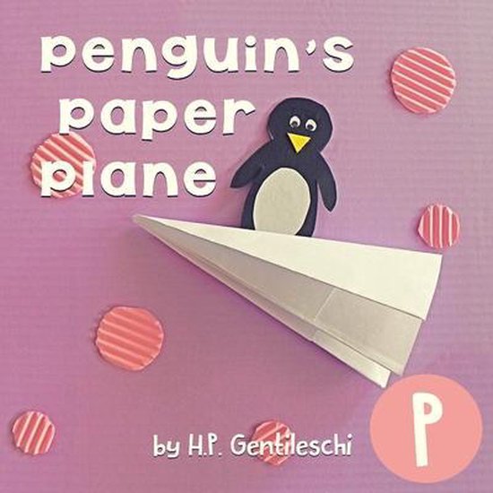Alphabox Alphabet Readers Collection- Penguin's Paper Plane - cover