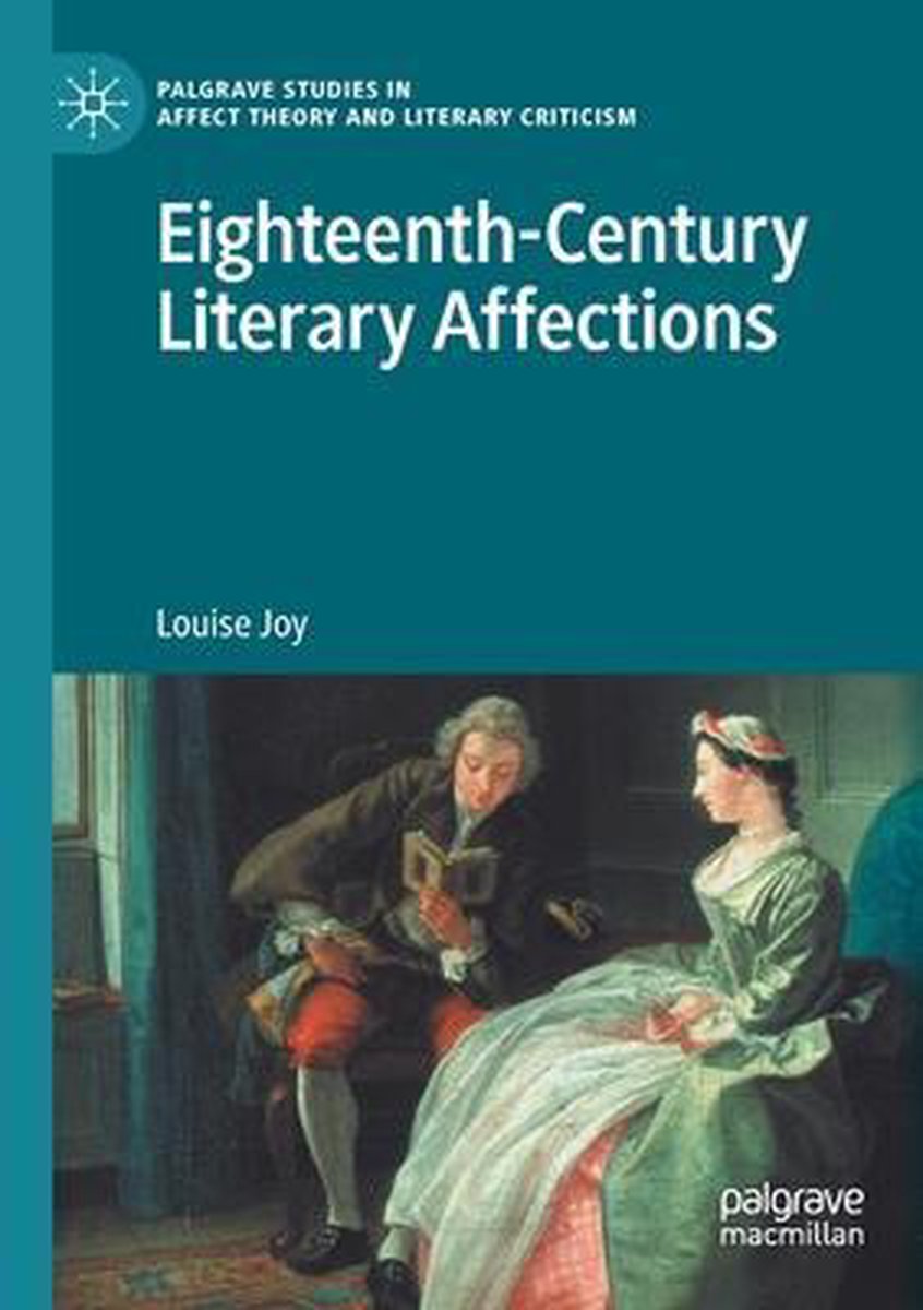 Eighteenth Century Literary Affections van Louise Joy