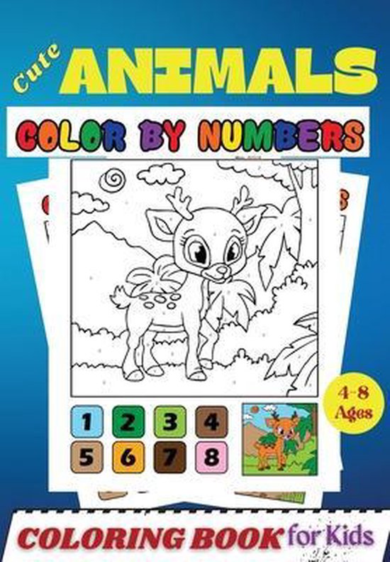 Cute Animals COLOR BY NUMBERS Coloring Book for Kids Ages 4- ... - cover