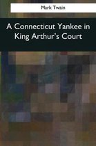 A Connecticut Yankee in King Arthur's Court