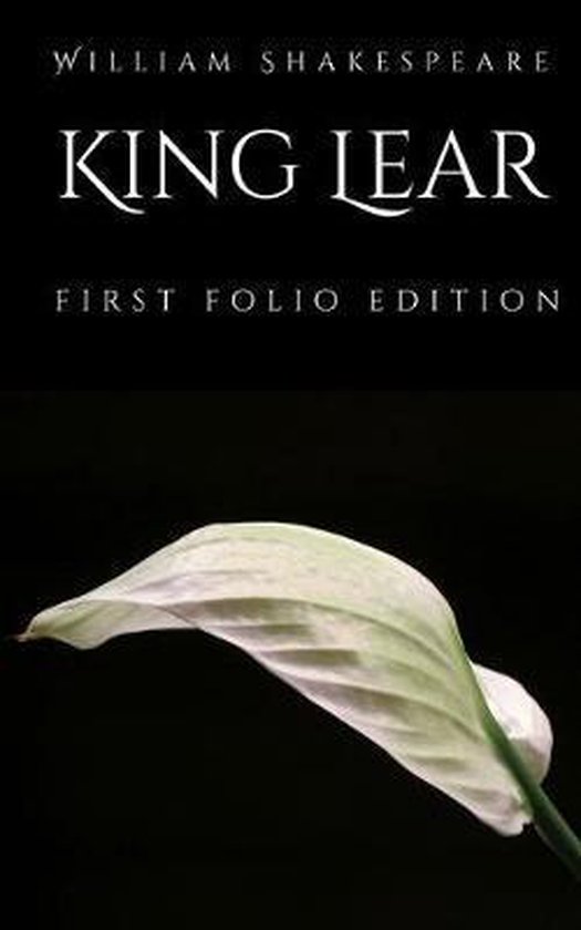 First Folio King Lear, William Shakespeare 9781548102531 Boeken bol