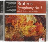 Johannes Brahms - Symphony No 3 + St. Anthony Variations