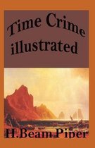Time Crime illustrated