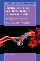 Immigration, Racial and Ethnic Studies in 150 Years of Canada