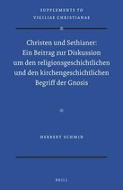 Vigiliae Christianae, Supplements- Christen und Sethianer: Ein Beitrag zur Diskussion um den religionsgeschichtlichen und den kirchengeschichtlichen Begriff der Gnosis