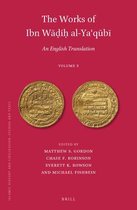 Islamic History and Civilization / IHC 152 - The Works of Ibn Wāḍiḥ al-Yaʿqūbī-The Works of Ibn Wāḍiḥ al-Yaʿqūbī (Volume 3)