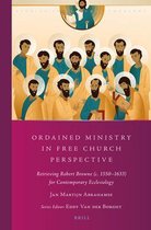 Studies in Reformed Theology- Ordained Ministry in Free Church Perspective