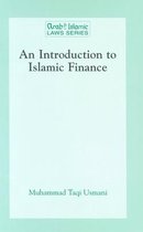 Arab and Islamic Laws Series-An Introduction to Islamic Finance
