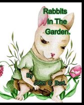 Rabbits In The Garden.