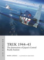 Air Campaign- Truk 1944–45