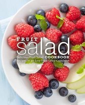 Fruit Salad Cookbook