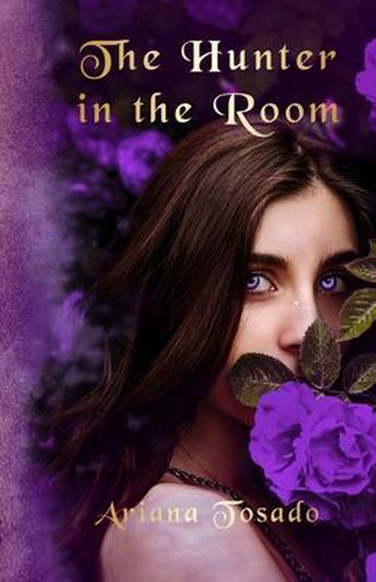 Emmalynn AteraThe Hunter in the Room, Ariana Tosado 9781674434438