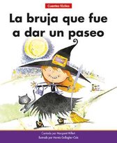Beginning-To-Read-- Spanish Easy Stories-La Bruja Que Fue a Dar Un Paseo=the Witch Who Went for a Walk