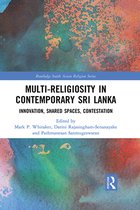 Routledge South Asian Religion Series - Multi-religiosity in Contemporary Sri Lanka